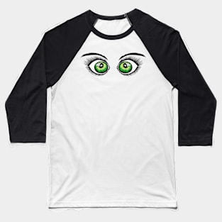 The Green eye (s) is looking at you! Baseball T-Shirt